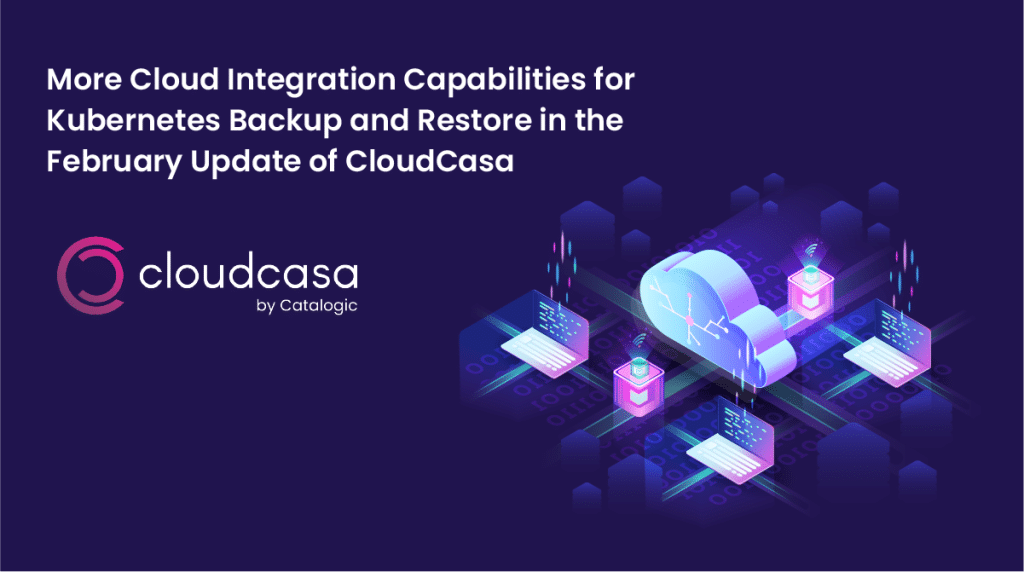 Cloud Integration Capabilities for Kubernetes Backup and Restore
