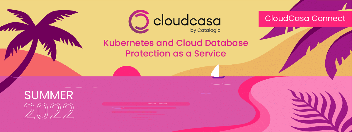 summer 2022 newsletter cloudcasa